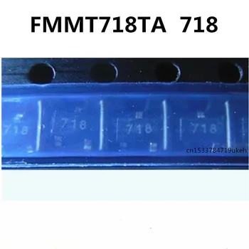 Sākotnējā 50gab/ FMMT718TA 718 SOT-23