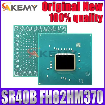 100% Jauns SR40B FH82HM370 HM370 BGA Chipset